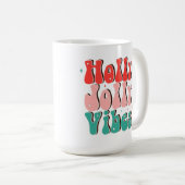 Holly Jolly Vibes Groovy Christmas Kaffeetasse (VorderseiteRechts)