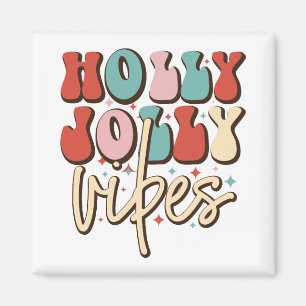 Holly Jolly Vibes Retro Groovy Weihnachtsferien Magnet