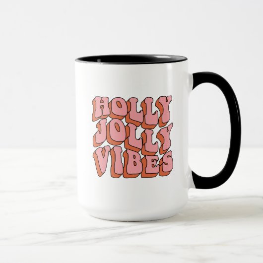 Holly Jolly Vibes - Retro Holiday Cheer Tasse (Rechts)