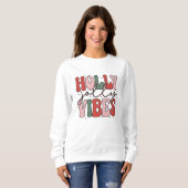 Holly Jolly Vibes Sweatshirt (Vorne ganz)