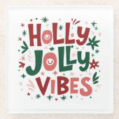 Holly Jolly Vibes Weihnachts-Untersetzer Glasuntersetzer (Vorderseite)