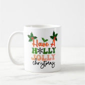 Holly Jolly Weihnachts-Weihnachtsdesign Kaffeetasse (Links)