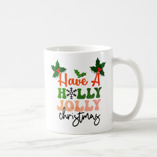 Holly Jolly Weihnachts-Weihnachtsdesign Kaffeetasse