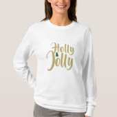 Holly Jolly White Gold Frohe Weihnachten Langschlä T-Shirt (Vorderseite)