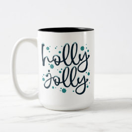 Holly Jolly Winter Xmas Weihnachtssaison Geschenk Zweifarbige Tasse