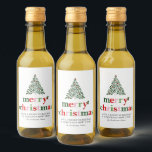 Holly Merry & Bright Christmas Weinetikett<br><div class="desc">Helles und lustiges Weihnachtsdesign,  um sich an Familie und Freunde zu schicken!</div>