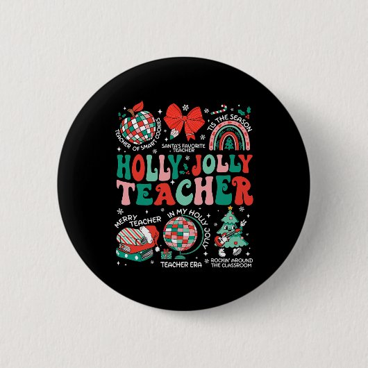 Holly N Jolly Lehrer Christmas Coquette Bow Retro Button (Vorderseite)