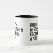 Holly und Mistletoe und Eggnog und A Nickerchen Tasse (Zentrum)