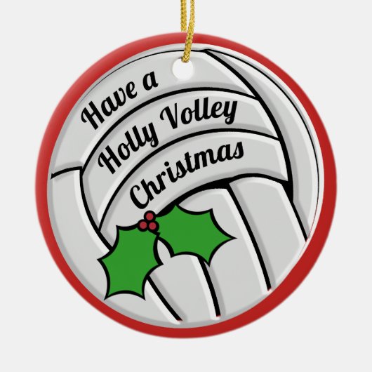 Holly Volley Christmas Volleyball Keramikornament (Vorne)