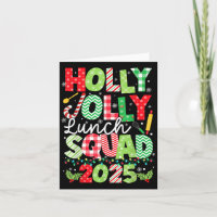 Holly Xmas Jolly Mittag Squad Funny Lunch Lady Chr