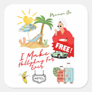 Hollyday For Ever Quadratischer Aufkleber