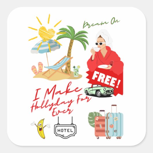 Hollyday For Ever Quadratischer Aufkleber (Vorderseite)