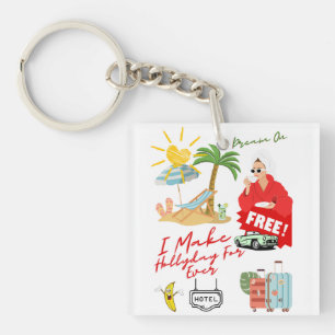 Hollyday For Ever Schlüsselanhänger