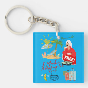 Hollyday For Ever Schlüsselanhänger