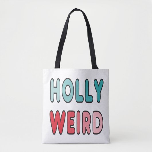 Hollyweird Tasche (Vorderseite)