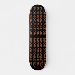 Hollywood Bowl Skateboard