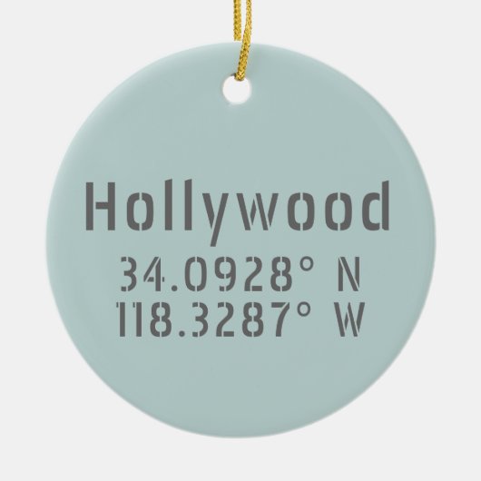 Hollywood Breitengrad Keramik Ornament (Vorne)