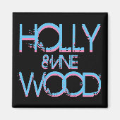 Hollywood und Wein Magnet (Vorne)