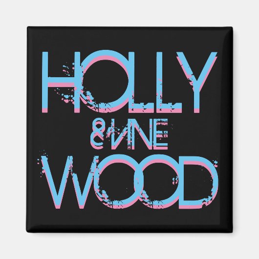 Hollywood und Wein Magnet (Vorne)