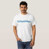 Hölökynkölökyn! 1 T-Shirt (Vorne ganz)