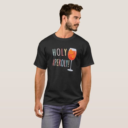 Holy Aperoly Spritz Cocktail Holy Aperoly T-Shirt (Vorne ganz)