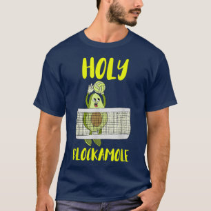 Holy Blockamole Avocado Volleyball Trainingstraini T-Shirt