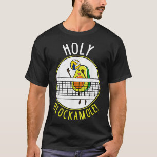 Holy Blockamole Funny Volleyball Avocado T-Shirt