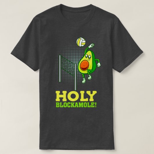 Holy Blockamole Funny Volleyball Match Block Avoca T-Shirt (Design vorne)