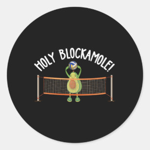 Holy Blockamole Holy Guacamole Avocado Volleyball Runder Aufkleber