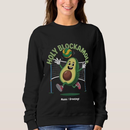 Holy Blockamole Niedlich Funny Volleyball Avocado Sweatshirt (Vorderseite)