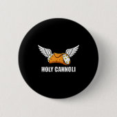 Holy Cannoli Tri-blend Funny Quote  Button (Vorderseite)