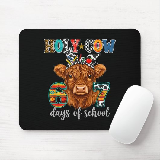 Holy Cow 67 Days Of School 67th Day Smarter Teache Mousepad (Mit Mouse)