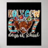 Holy Cow 67 Days Of School Teacher Six Seven Meme  Poster (Vorne)