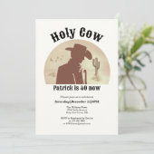 Holy Cow Funny Vintage Cowboy 40th Birthday Einladung (Stehend Vorderseite)