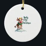 Holy Cow Its Christmas I Xmas Cow T-Shirt (3) Keramik Ornament<br><div class="desc">Holy Cow Its Christmas I Xmas Cow T-Shirt (3)</div>