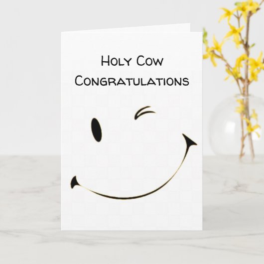 **HOLY COW** SIE HABEN ES GESCHAFFT UND GRATULIERU KARTE (Gelbe Blume)