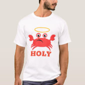 Holy Crab T-Shirt (Vorderseite)