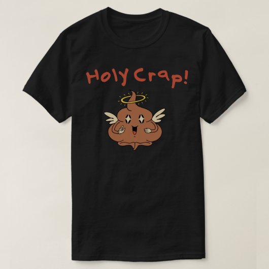 Holy Crap T-Shirt (Design vorne)