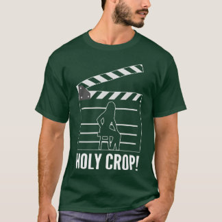 Holy Crop Movie Fan oder Filmmaker Geschenk Mädche T-Shirt