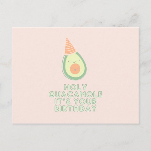 HOLY GUACAMOLE Es ist dein Geburtstag Postkarte (Vorderseite)