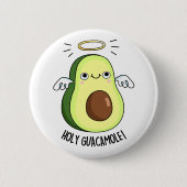 Holy Guacamole Funny Goody Avocado Pun Button (Vorderseite)