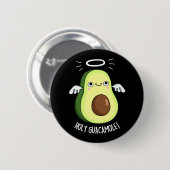 Holy Guacamole Funny Goody Avocado Pun Dark BG Button (Vorne & Hinten)