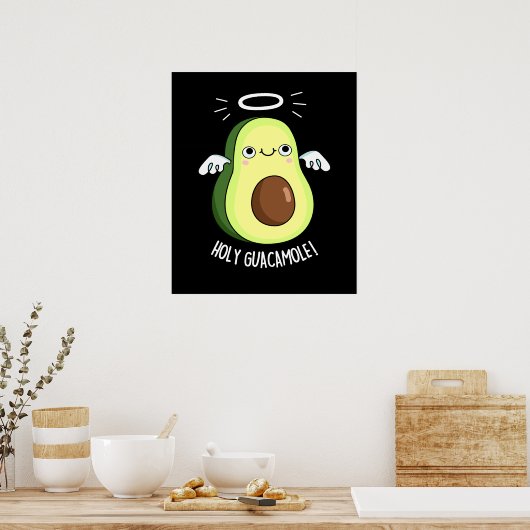 Holy Guacamole Funny Goody Avocado Pun Dark BG Poster (Küche)