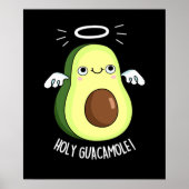 Holy Guacamole Funny Goody Avocado Pun Dark BG Poster (Vorne)