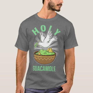 Holy Guacamole Guac Avocado Lover T-Shirt