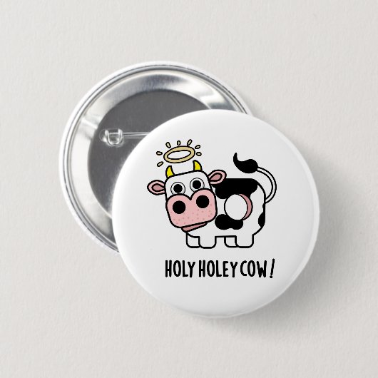 Holy Holey Cow Funny Animal Pub Button (Vorne & Hinten)