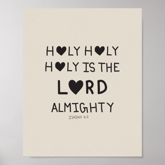Holy Holy Holy is the lord almighty Poster (Vorne)