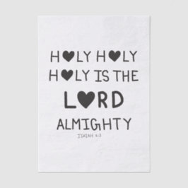 Holy Holy Holy is the lord almighty Seidenpapier