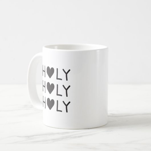 holy holy holy  kaffeetasse (Vorderseite Links)