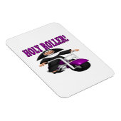Holy Roller Magnet (Rechte Seite)